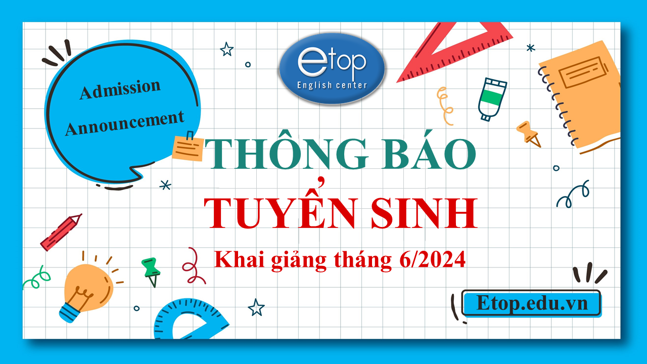 TUYỂN SINH NĂM HỌC MỚI 2024-2025